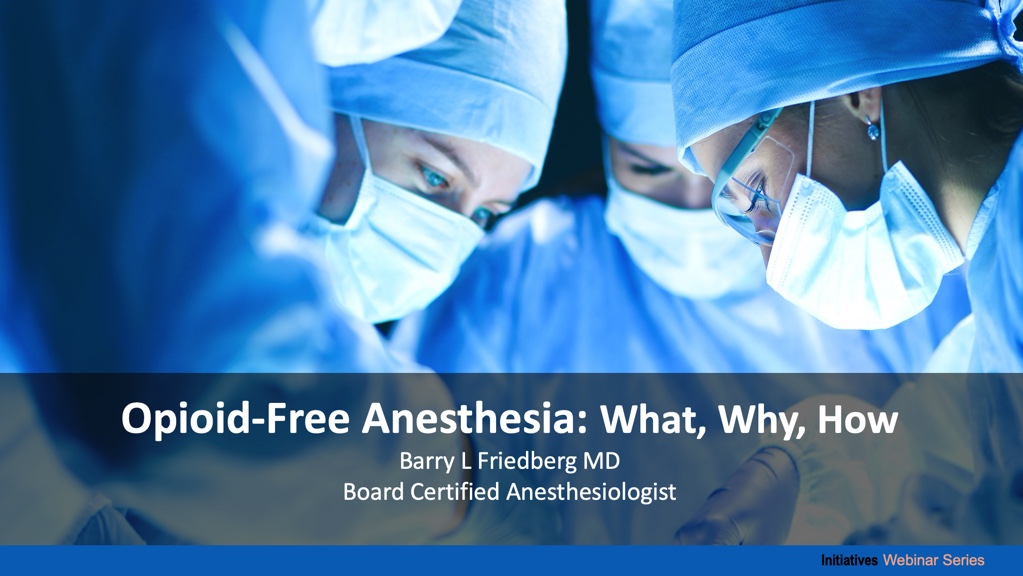 Opioid free anesthesia